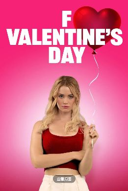 《去你的情人节》2026美国电影高清在线观看免费完整版-中字未删减版-《去你的情人节》高清完整版电影在线播放-去你的情人节玛丽莎·托梅主演美国爱情电影《去你的情人节》在线观看