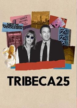 2026美国纪录片《翠贝卡电影节25年》全集高清在线观看_电视剧免费观看_美剧《翠贝卡电影节25年》免费高清在线观看_欧美剧全集_VS影院